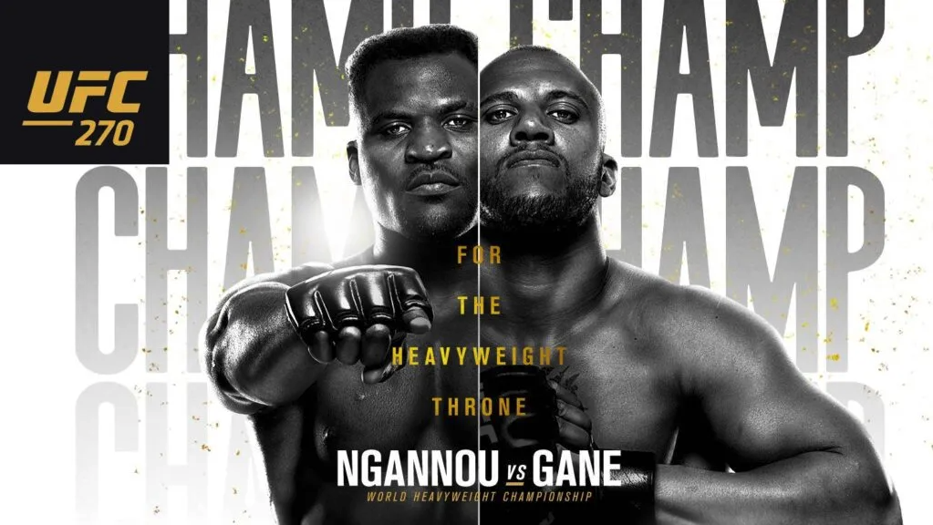Watch UFC 270: Ngannou vs Gane 1/22/22