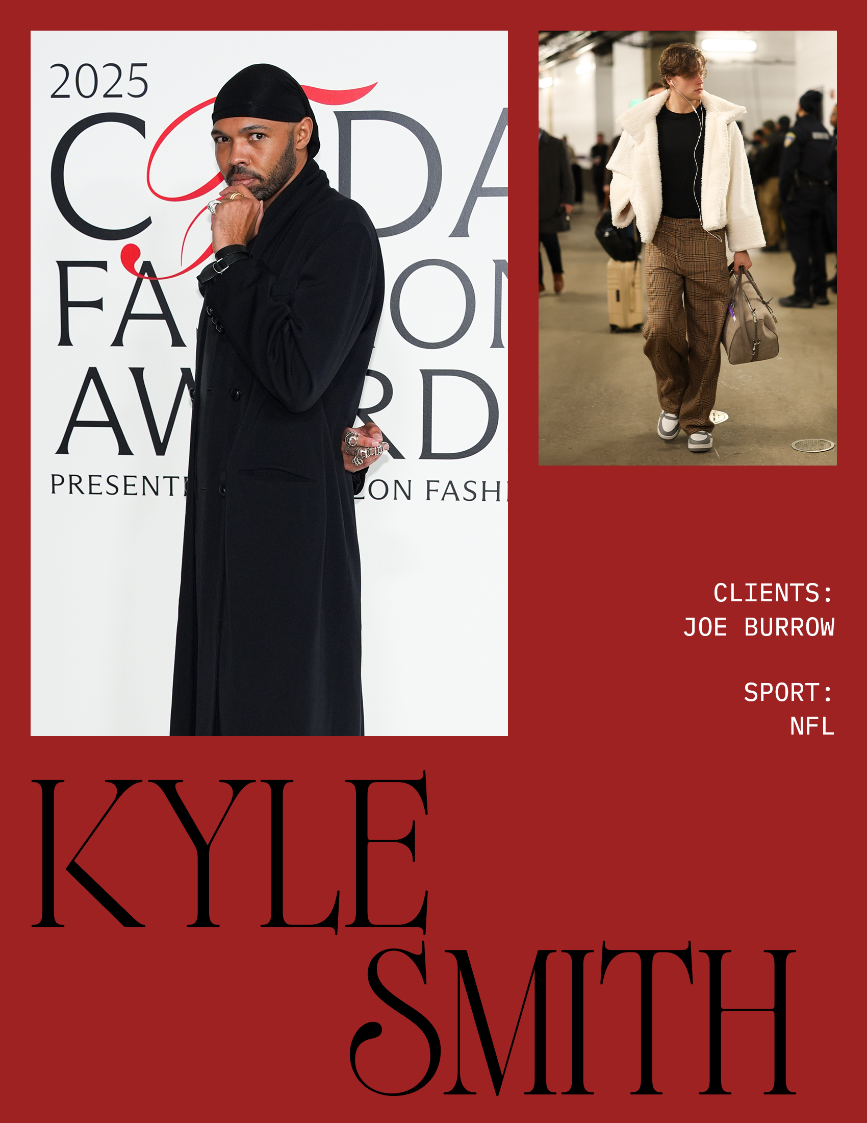 A dark red slide spotlighting the sports stylist and NFL fashion editor, Kyle Smith, and his top client, Joe Burrow, a quarterback for the Cincinnati Bengals.