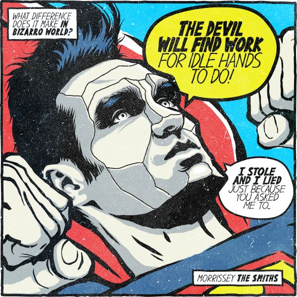 The Smiths' Morrissey becomes a Bizarro Superman