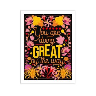 A wall art print that says 'you are doing great'