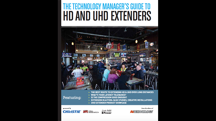 The Technology Manager&#039;s Guide to HD and UHD Extenders