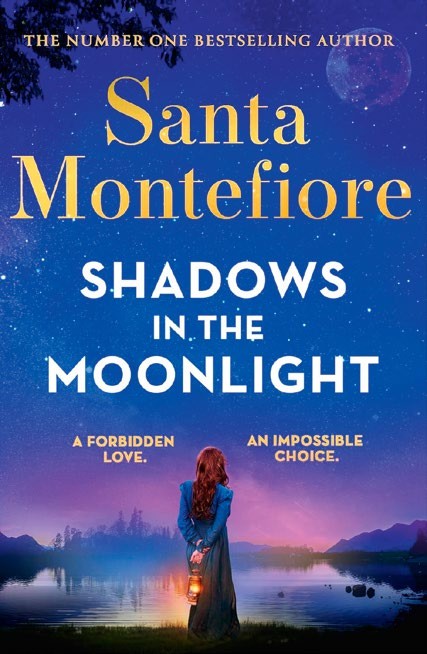Cover of &#039;Shadows in the Moonlight&#039; by Santa Montefiore, featuring a woman in a blue dress holding a lantern against a twilight backdrop.