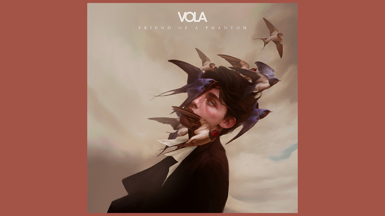 Vola - Friend Of A Phantom