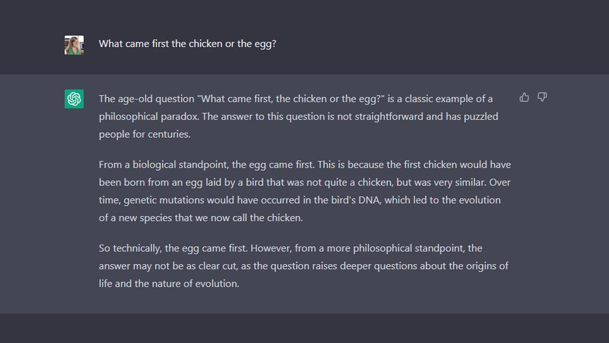 ChatGPT: Chicken or the egg question.