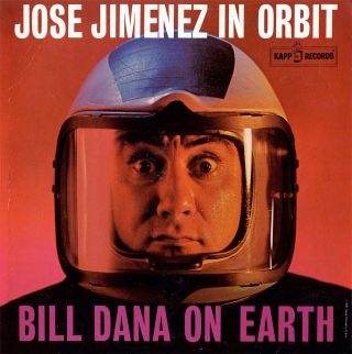 Cover art for Bill Dana's "Jose Jimenez in Orbit."