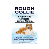 Rough Collie Complete Owners Manual | Amazon