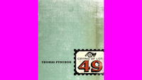 The Crying Of Lot 49 – Thomas Pynchon (1966)