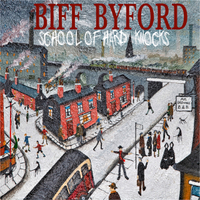Biff Byford: School Of Hard Knocks