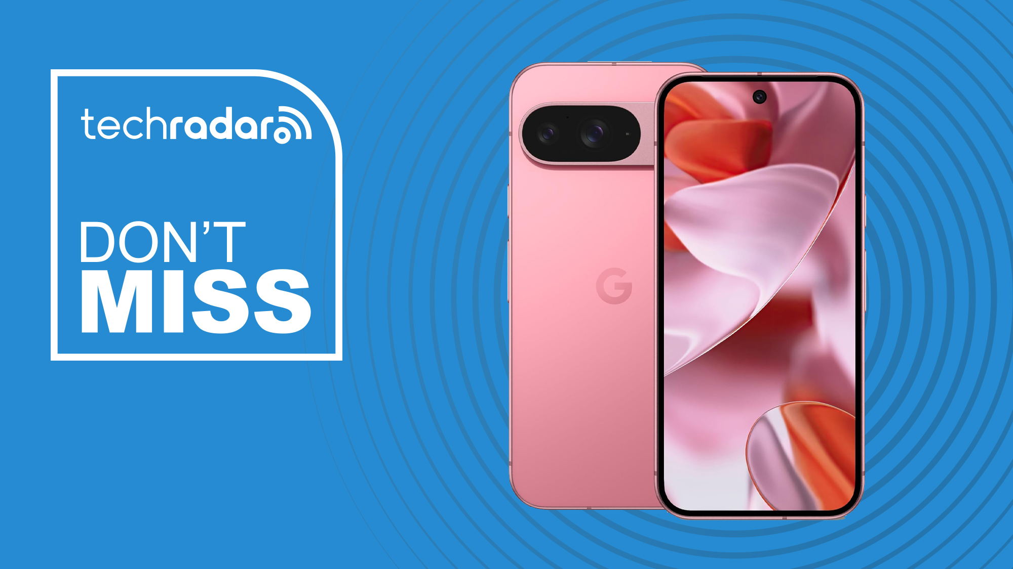 Google Pixel 9 in the color peony from the front and back "Don't miss it" TechRadar banner in blue behind