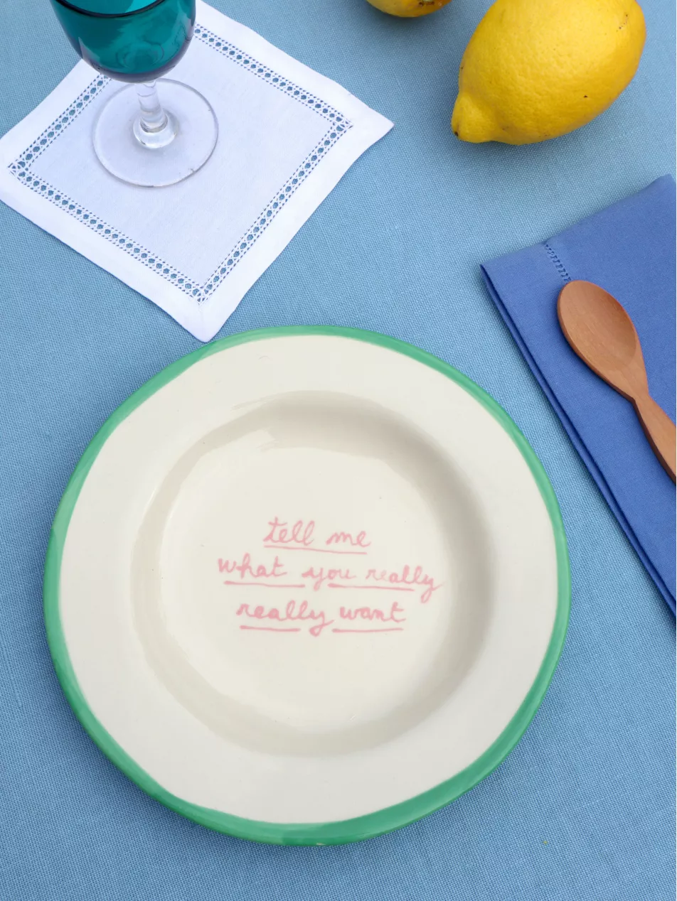 Tell Me What You Really Really Want Hand-Painted Stoneware Dessert Plate 20cm