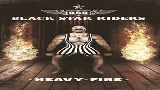 Cover art for Black Star Riders Heavy Fire