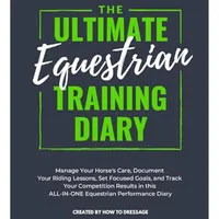 The Ultimate Equestrian Training Diary | Amazon