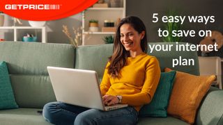 Woman sitting on a light green couch smiling at a computer on her lap with the red GetPrice logo on the top left corner and white writing on the top left that says '5 easy ways to save on your internet plan'