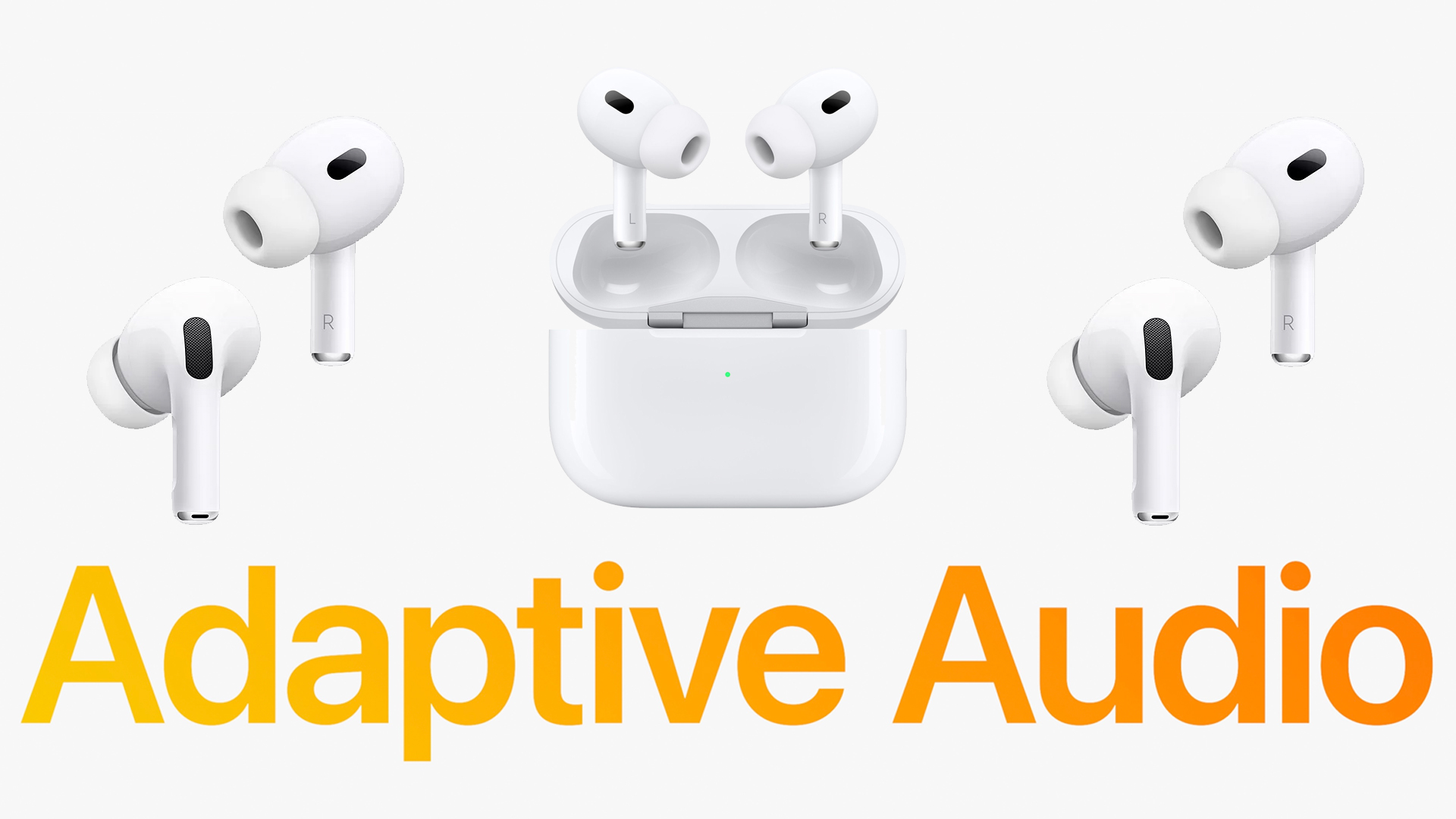 AirPods with Adaptive Audio