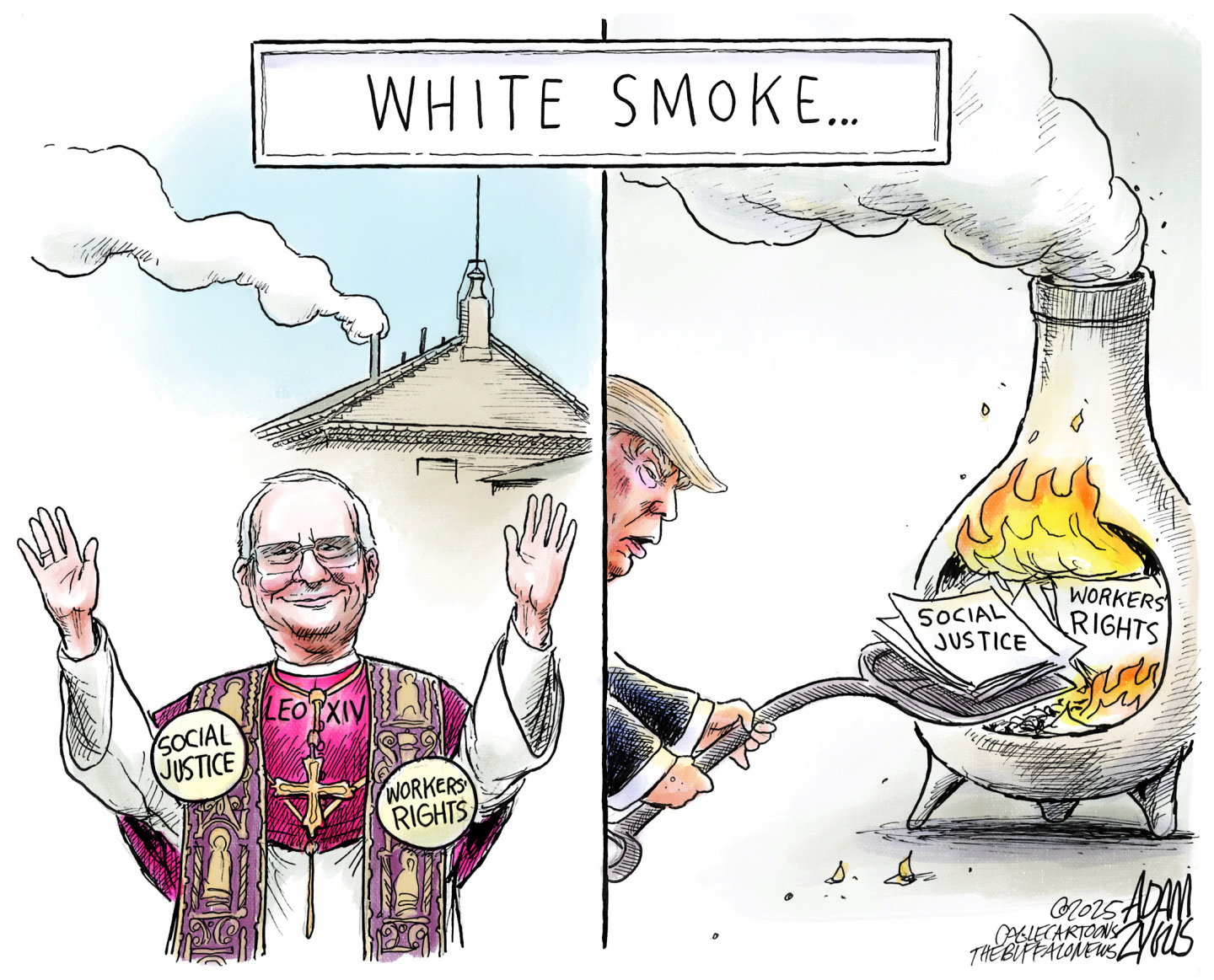 This two panel political cartoon is titled WHITE SMOKE..." On the left, a smiling Pope Leo XIV, adorned with crosses and symbols labeled "SOCIAL JUSTICE" and "WORKERS RIGHTS," raises his hands in blessing. On the right, a figure resembling Donald Trump uses shovel to scoop "SOCIAL JUSTICE" and "WORKERS RIGHTS" papers into a fiery furnace, with white smoke rising from the chimney above.