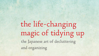 The Life-Changing Magic of Tidying