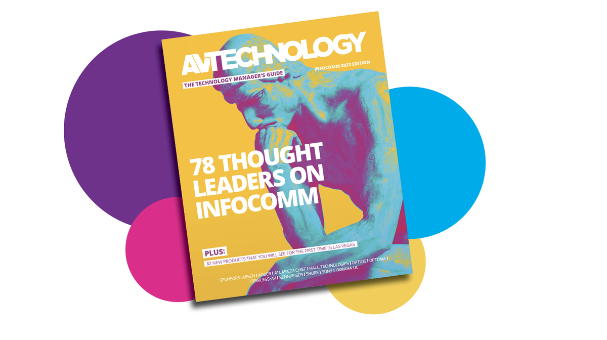 AV Technology Manager&#039;s Guide: Special Edition | InfoComm 2022 The Definitive Insider’s Guide to 105 Exhibitors You Might Have Missed