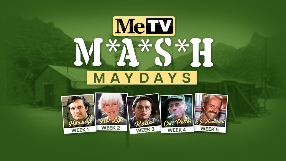 MeTV Adds More ‘M*A*S*H’ In May Next TV