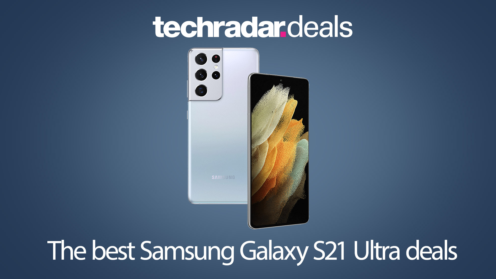 the best samsung galaxy s21 ultra deals in december 2021 techradar
