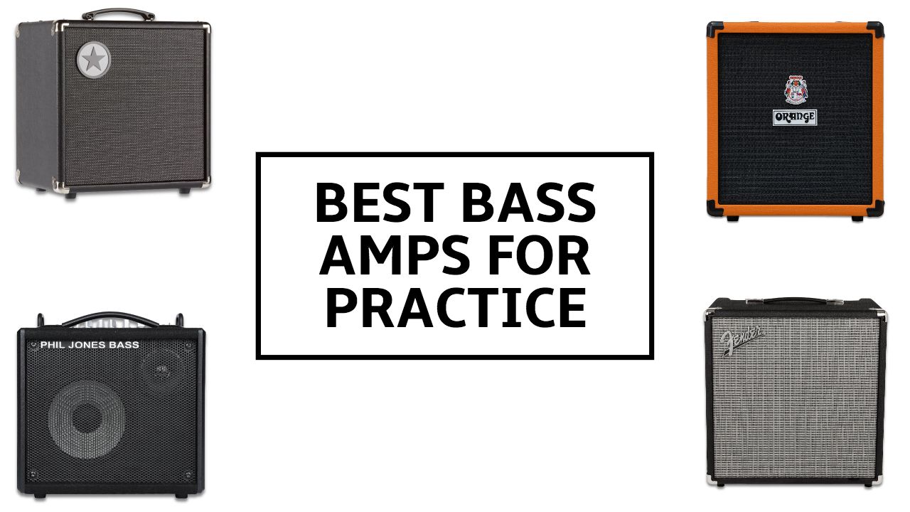 9 best bass amps for practice 2022 top combos for working on your