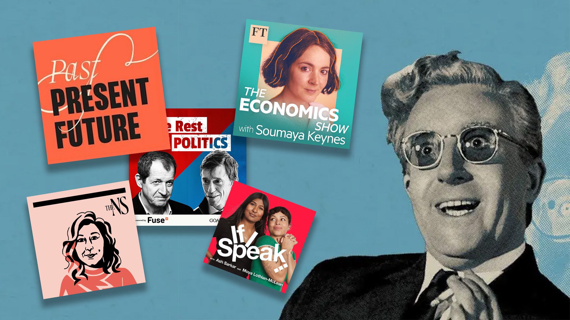 12 podcasts to help make sense of this batshit world right now