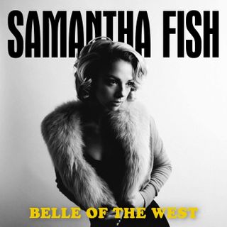 Samantha Fish Belle of the West album art
