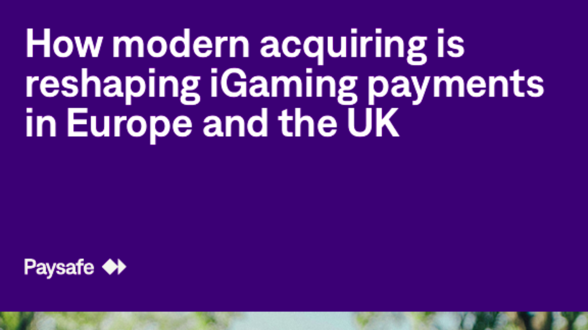 How modern acquiring is reshaping iGaming payments in Europe and the UK