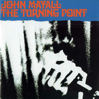 John Mayall - The Turning Point (Polydor, 1969)