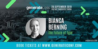 An image promoting Bianca Berning's talk 'The future of type' at Generate CSS on 26 September.