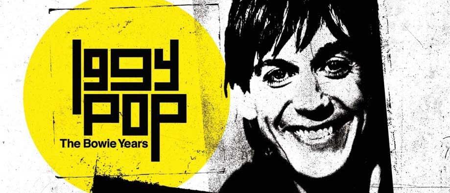 Iggy Pop: The Bowie Years