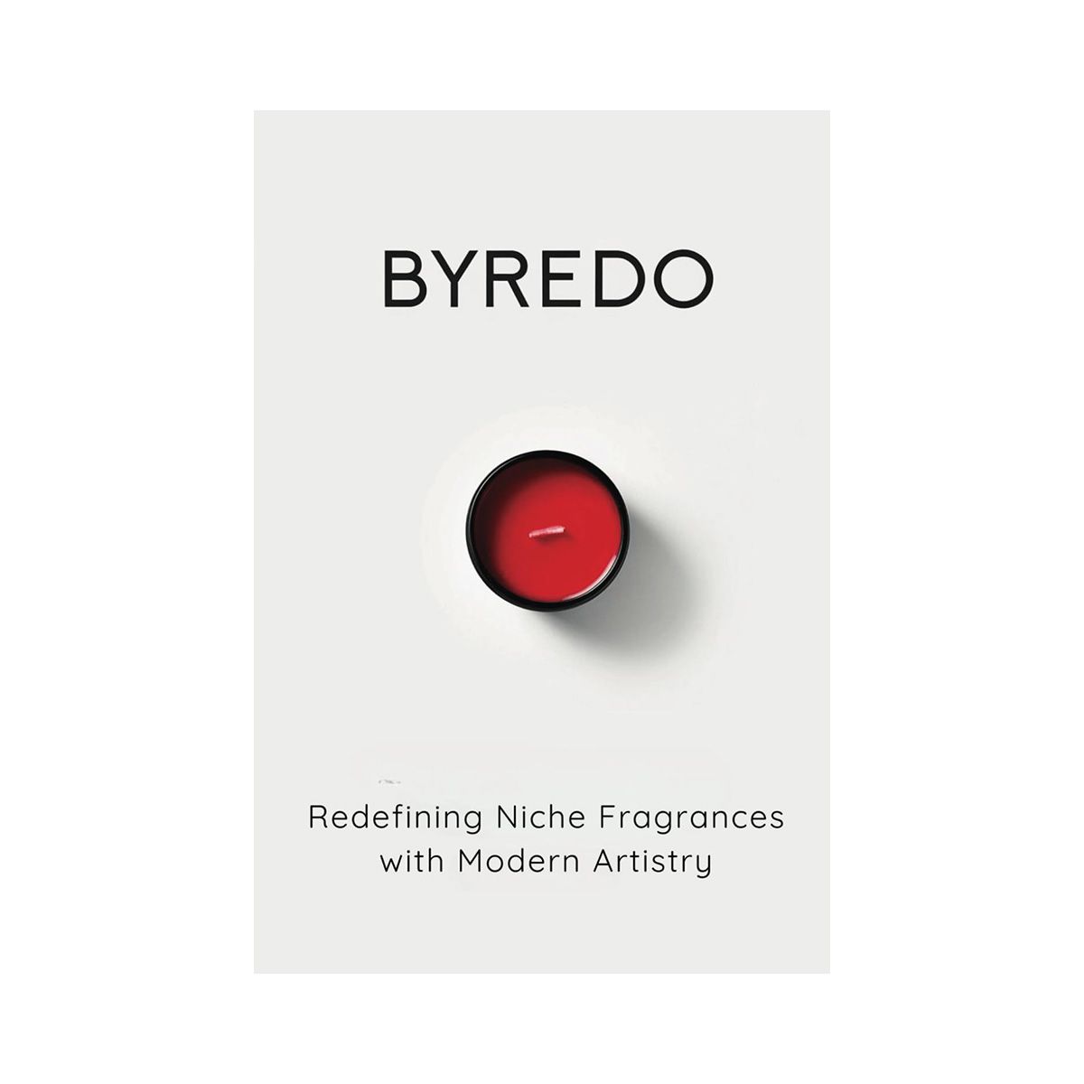 Byredo Redefining Niche Fragrances with Modern Artistry