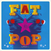 Paul Weller - Fat Pop (Volume 1) (Polydor/Solid Bond, 2021)