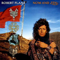 Robert Plant - Now And Zen (Es Paranza, 1988)&nbsp;