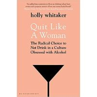 Quit Like a Woman by Holly Whitaker - View at Amazon