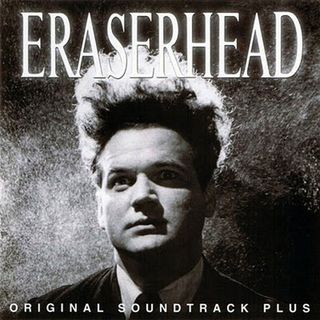 Eraserhead by David Lynch & Alan Splet (1977)