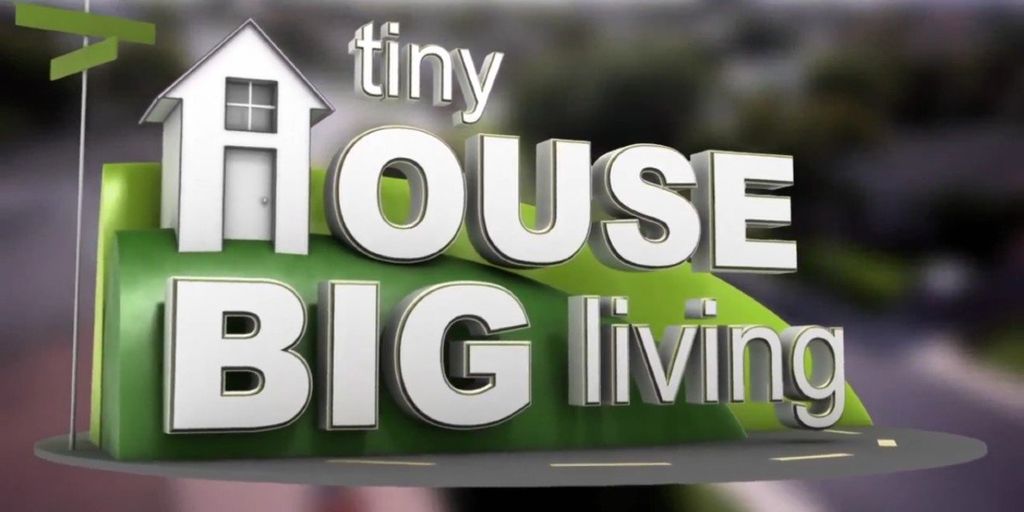 8 Tiny House TV Shows To Watch Streaming | Cinemablend