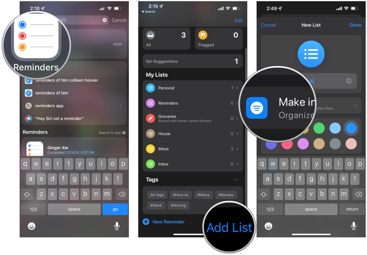 Create a Smart List with Tags in Reminders on iPhone by showing: Launch Reminders, tap New List, tap Make into Smart List