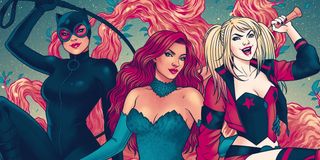 Catwoman, Poison Ivy, and Harley Qunn from the Gotham City Sirens comic