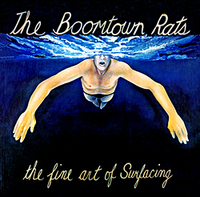 The Boomtown Rats - The Fine Art of Surfacing (Ensign, 1979)