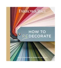 Farrow &amp; Ball How to Redecorate: Transform your home with paint &amp; paper, by Joa Studholme&nbsp;and Charlotte Cosby | $44.99 at Amazon