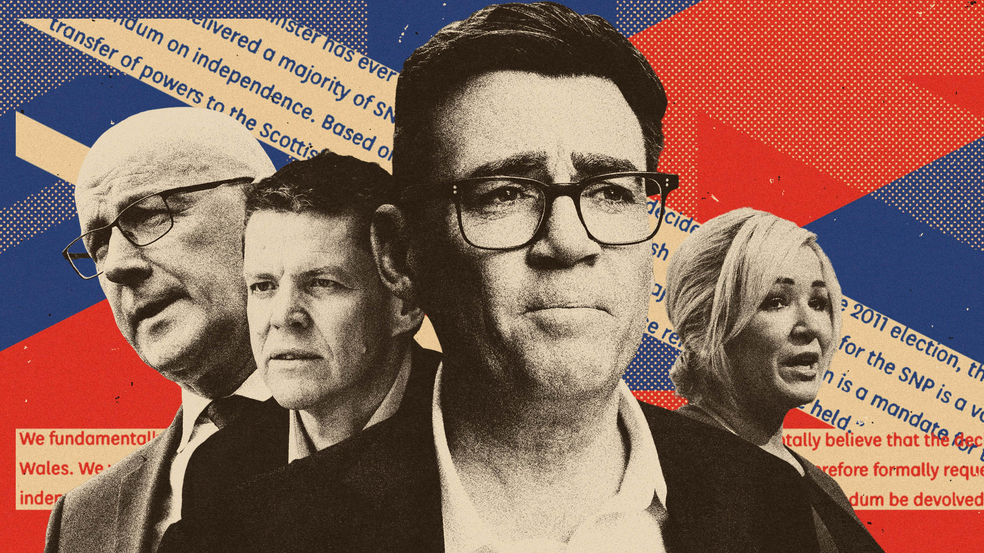 Photo collage illustration of Andy Burnham, John Swinney, Michelle O'Neill and Rhun ap Iorwerth