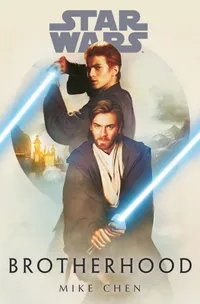 Star Wars: Brotherhood:$28.99