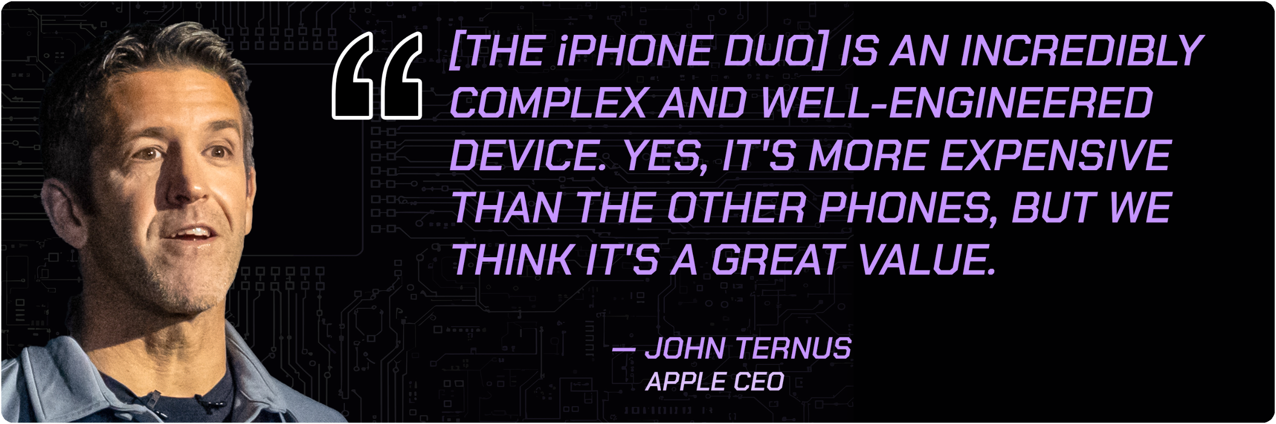 Quote from Apple CEO John Ternus