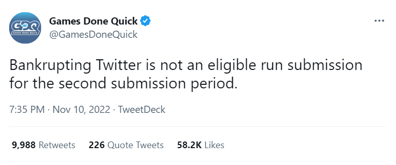 Games Done Quick: Bankrupting Twitter is not an eligible run submission for the second submission period.