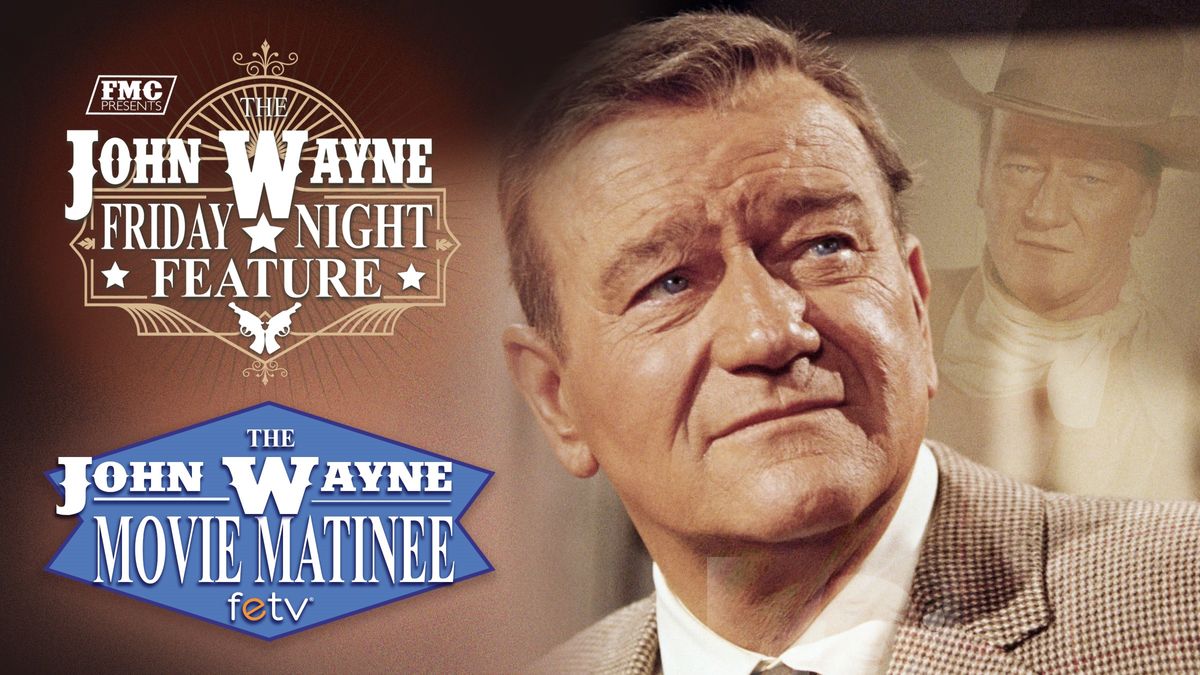 FETV John Wayne