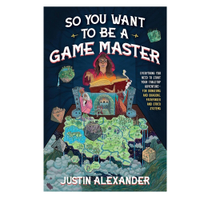 So You Want To Be A Game Master (Paperback) | $24.99$16.99 at AmazonSave $8