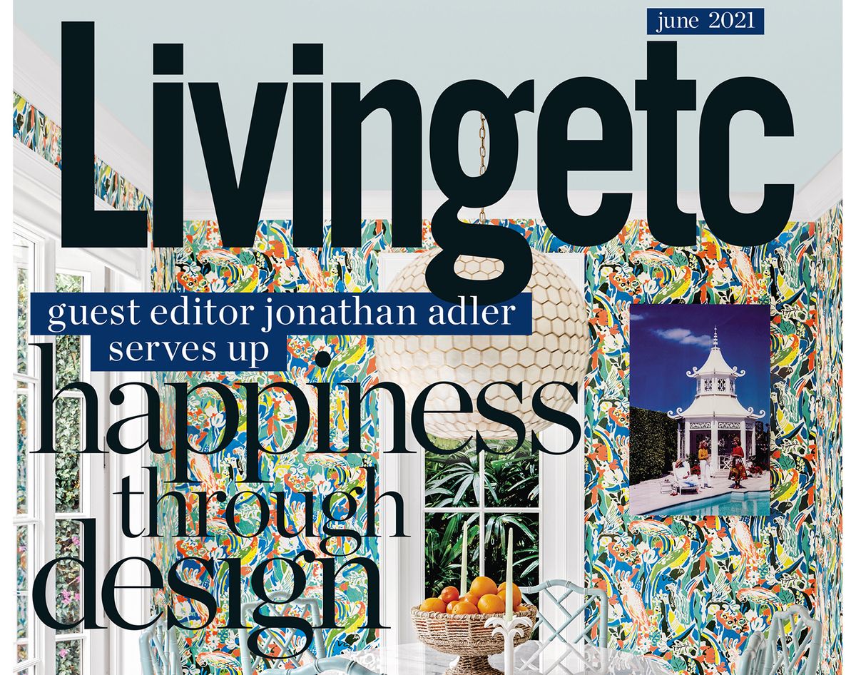 Jonathan Adler แขกรับเชิญแก้ไข Livingetc ฉบับเดือนมิถุนายน