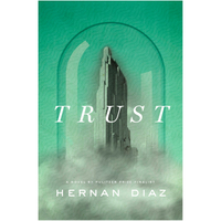 Trust by Hernan Diaz: £0.99 at Amazon