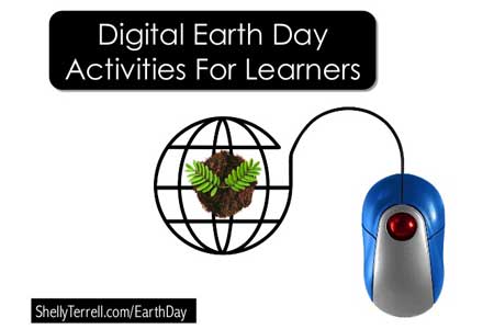 23 Earth Day Activities, Resources, Web Sites, & Apps