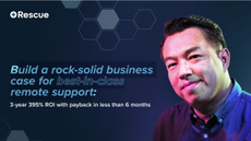 Build a rock-solid business case for best-in-class remote support